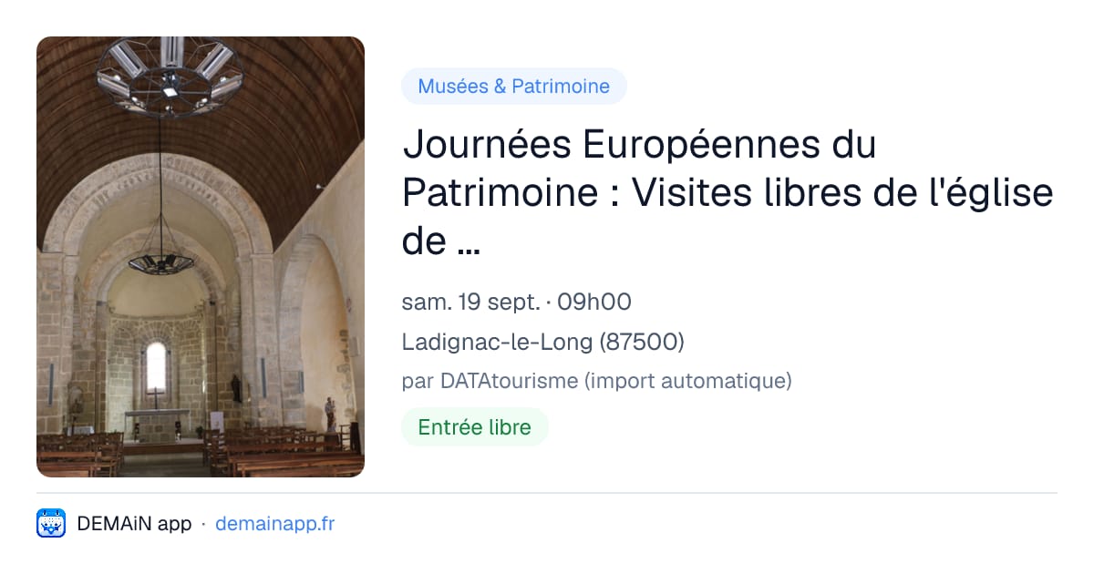 Journées Européennes du Patrimoine : Visites libres de l'église de Ladignac-le-Long — Ladignac-le-Long