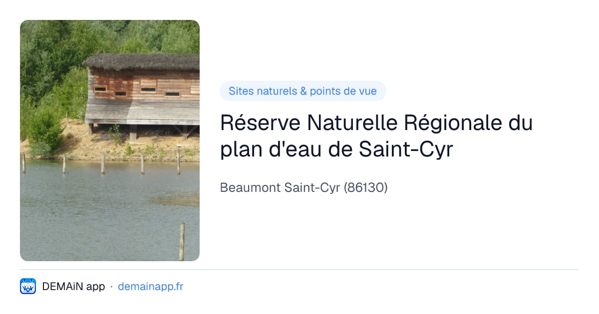 Réserve Naturelle Régionale du plan d'eau de Saint-Cyr — Beaumont Saint-Cyr