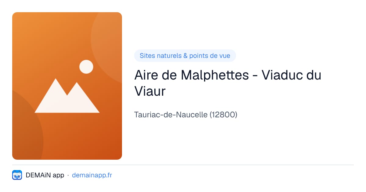 Aire de Malphettes - Viaduc du Viaur — Tauriac-de-Naucelle