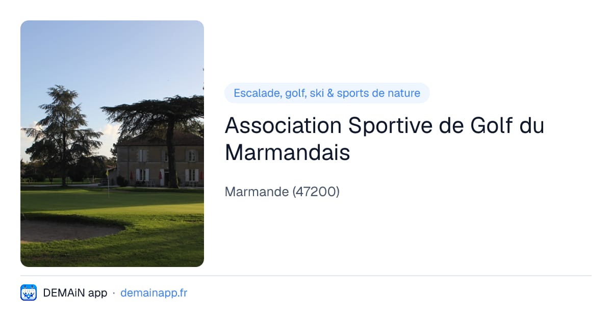 Association Sportive de Golf du Marmandais — Marmande