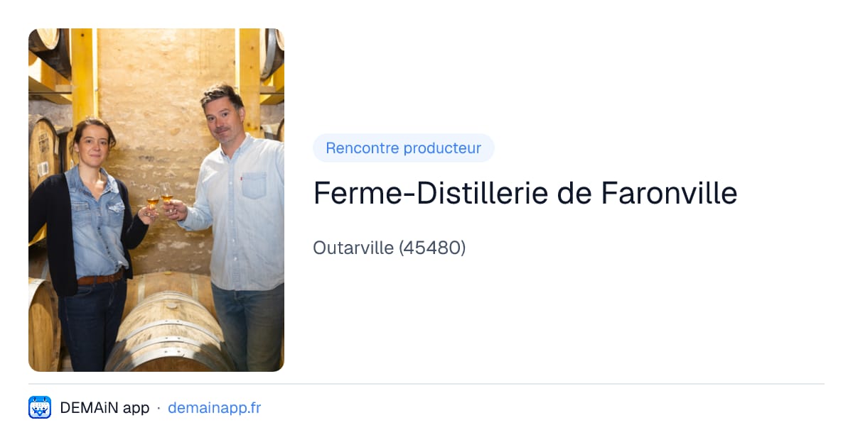 Ferme-Distillerie de Faronville — Outarville