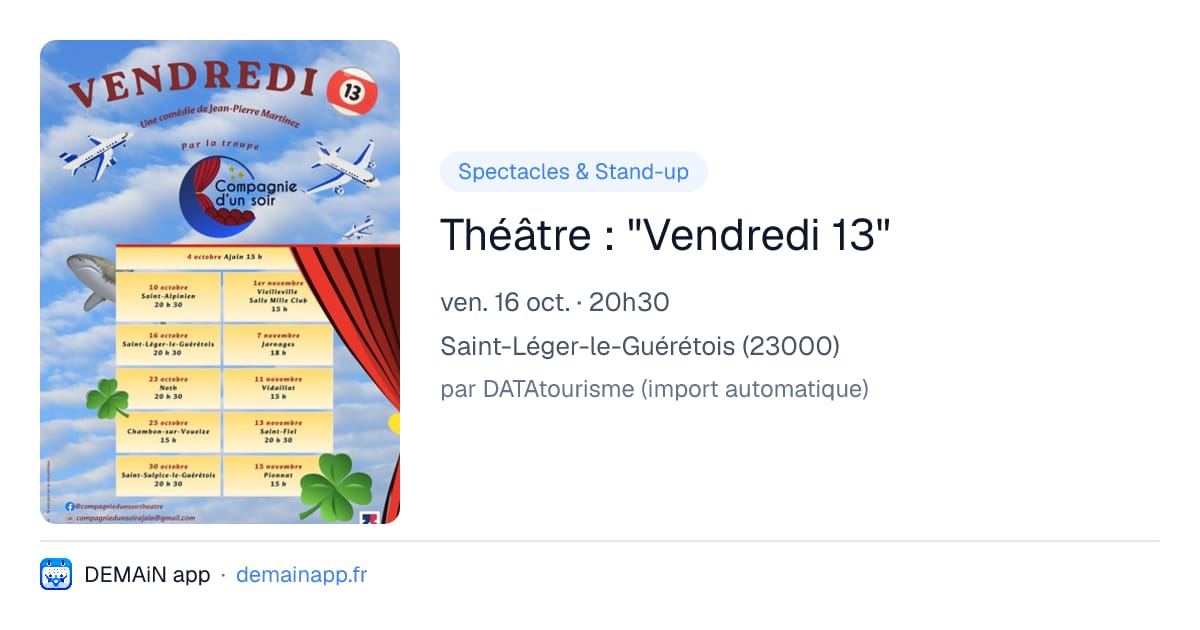 Théâtre : "Vendredi 13" — Saint-Léger-le-Guérétois