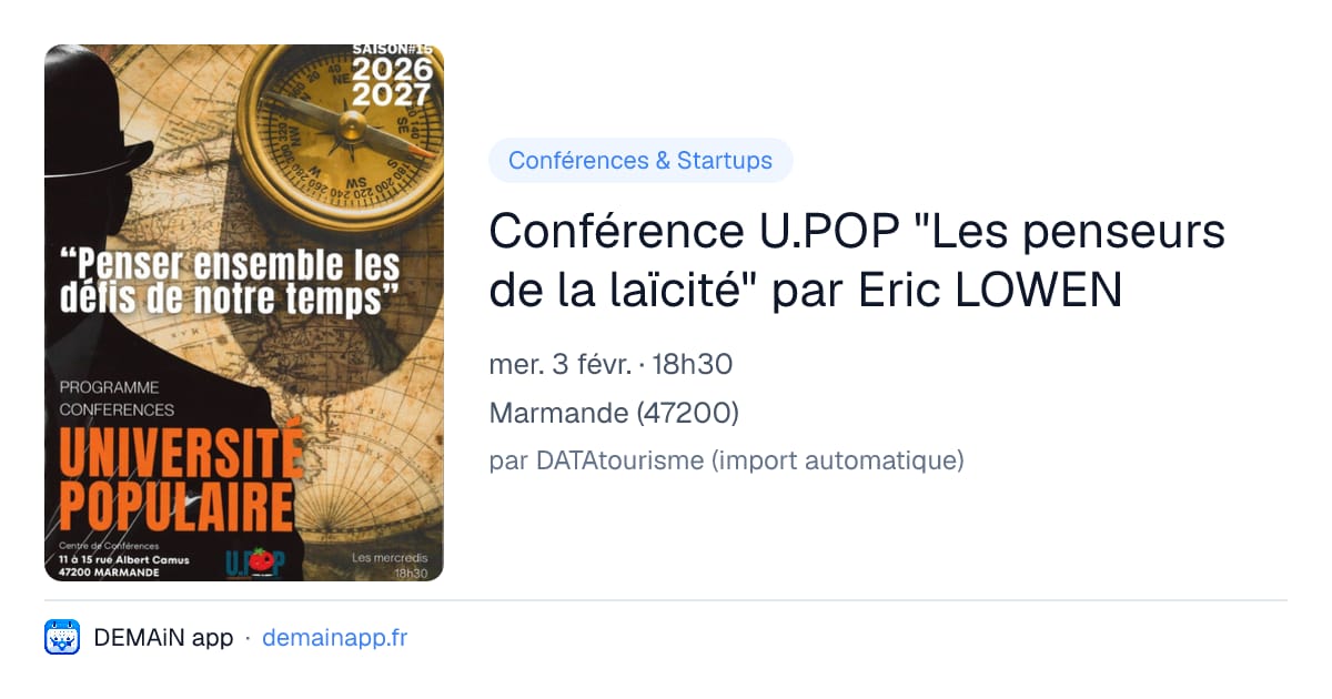 Conférence U.POP "Les penseurs de la laïcité" par Eric LOWEN — Marmande
