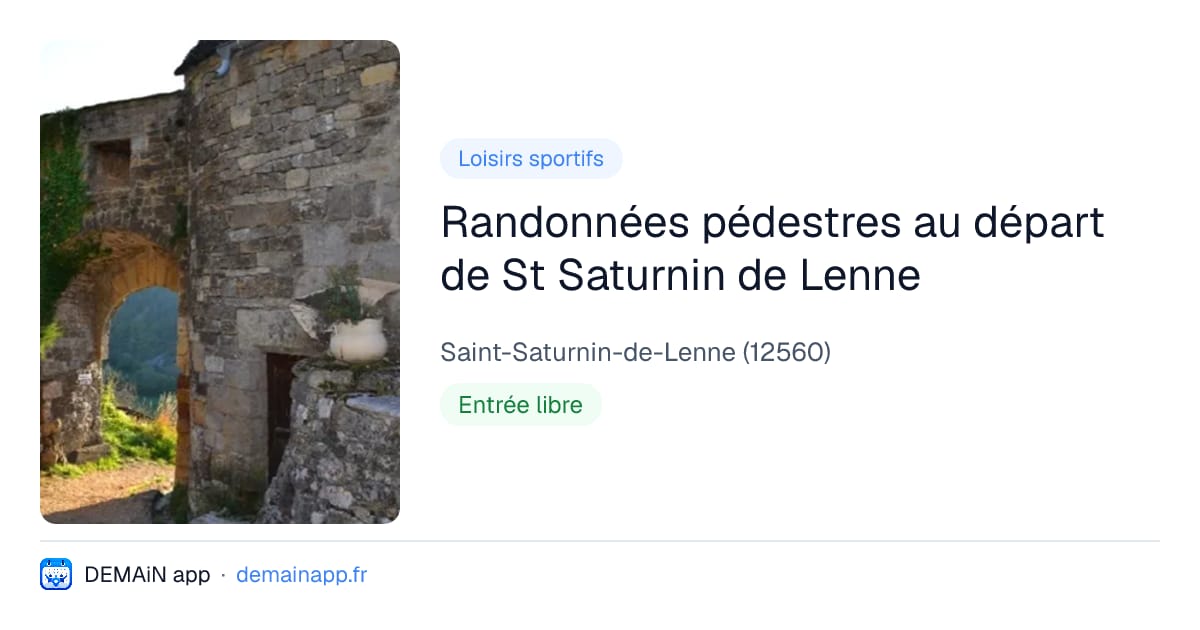 Randonnées pédestres au départ de St Saturnin de Lenne — Saint-Saturnin-de-Lenne