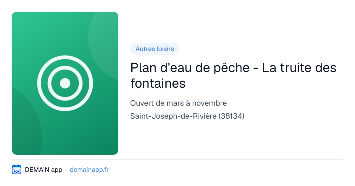 Plan d'eau de pêche - La truite des fontaines — Saint-Joseph-de-Rivière