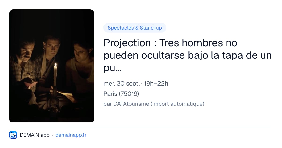 Projection : Tres hombres no pueden ocultarse bajo la tapa de un puchero — Paris
