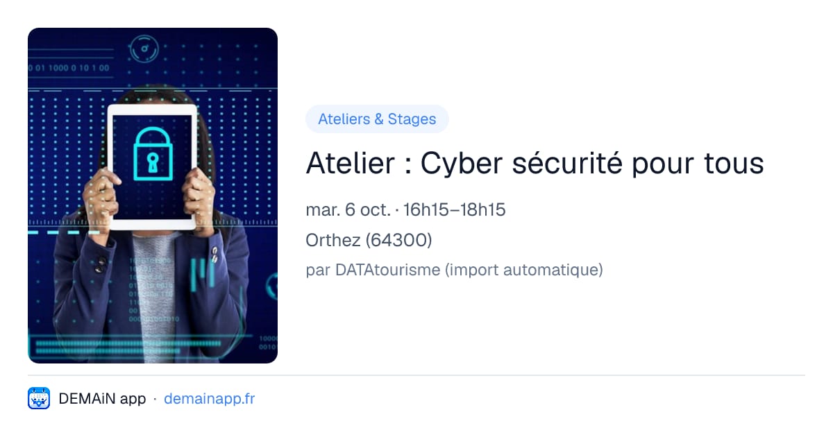 Atelier : Cyber sécurité pour tous — Orthez