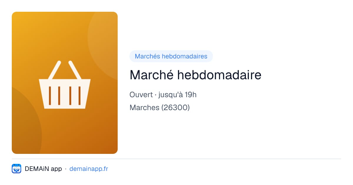 Marché hebdomadaire — Marches