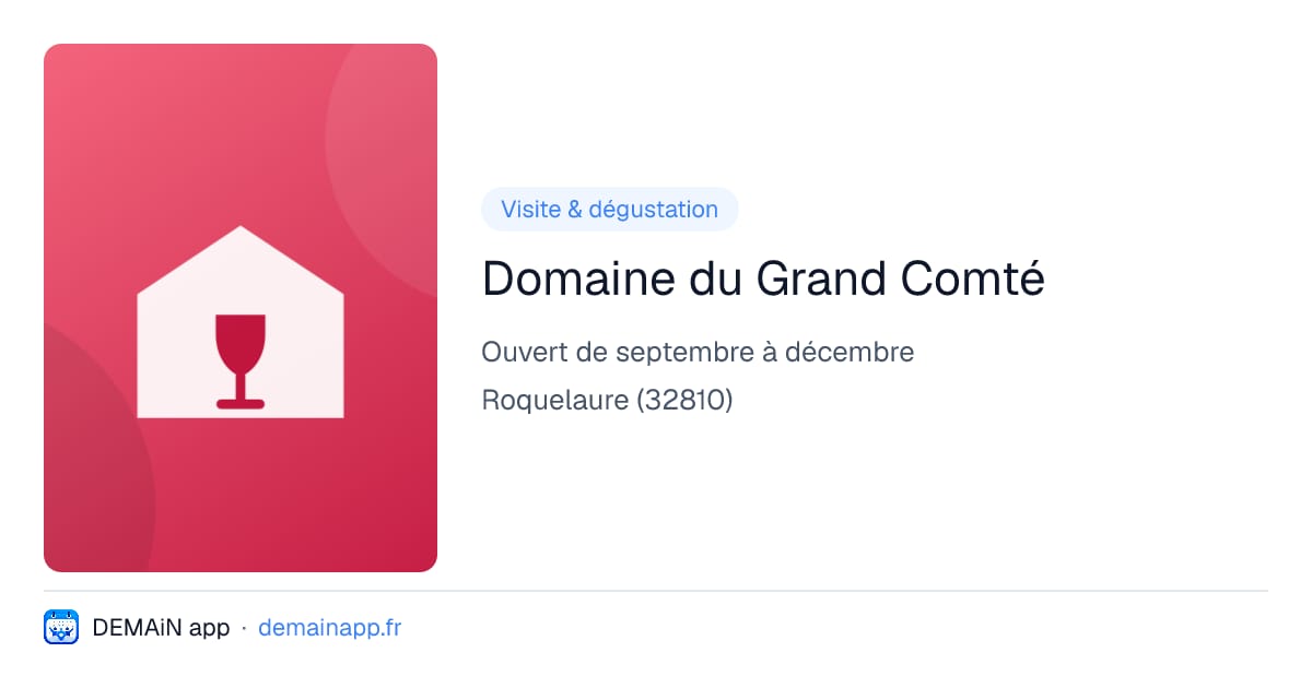 Domaine du Grand Comté — Roquelaure