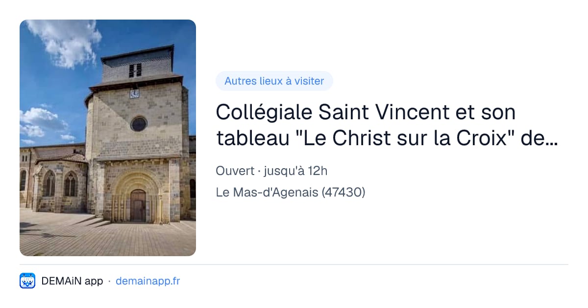 Collégiale Saint Vincent et son tableau "Le Christ sur la Croix" de Rembrandt — Le Mas-d'Agenais