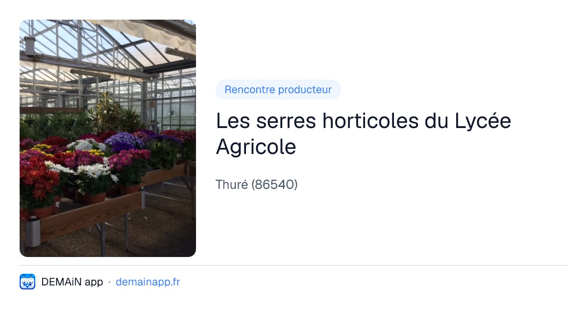 Les serres horticoles du Lycée Agricole — Thuré