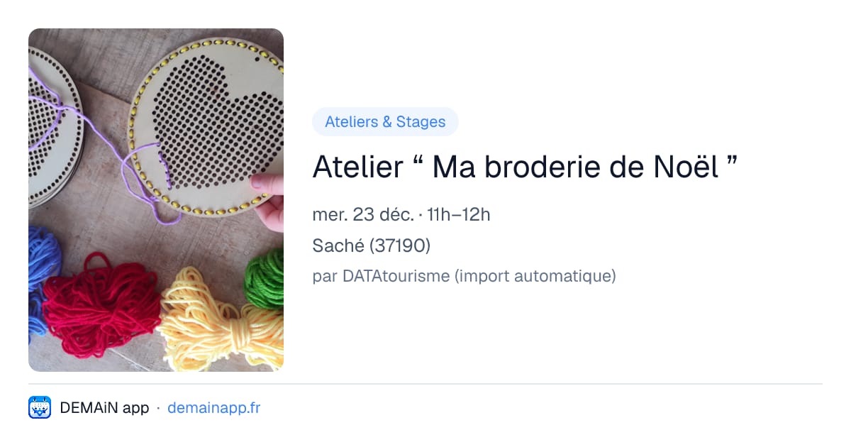 Atelier “ Ma broderie de Noël ” — Saché