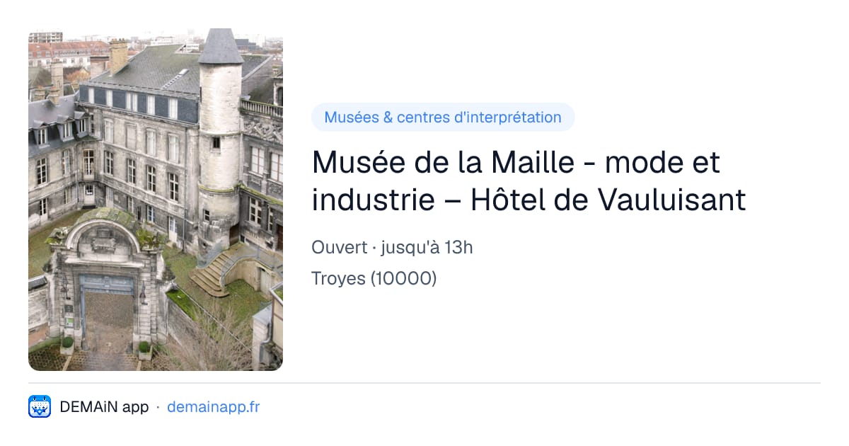 Musée de la Maille - mode et industrie – Hôtel de Vauluisant — Troyes