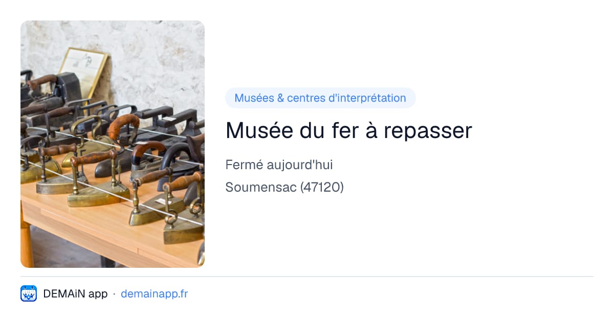 Musée du fer à repasser — Soumensac