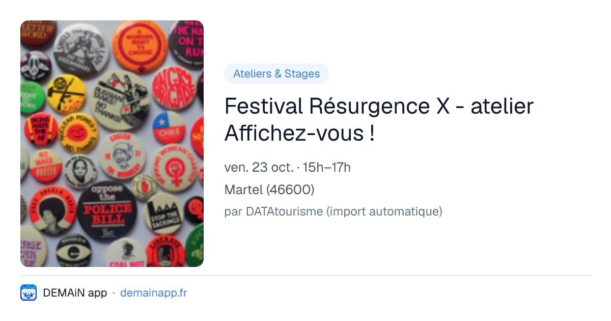 Festival Résurgence X - atelier Affichez-vous ! — Martel