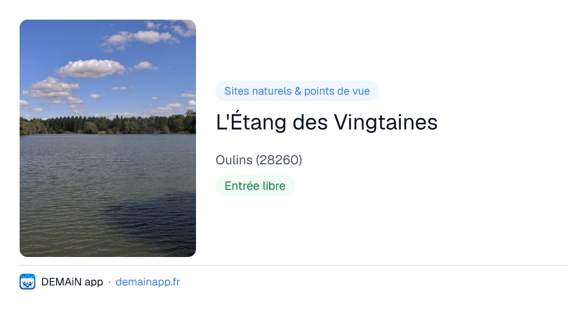 L'Étang des Vingtaines — Oulins