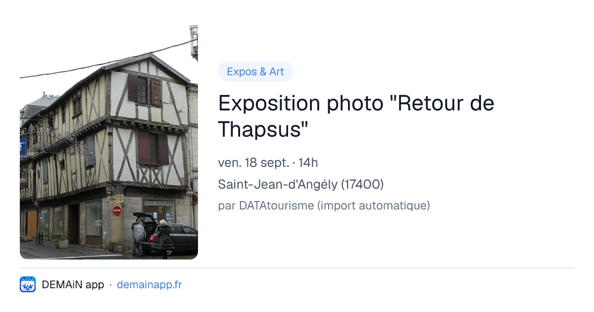 Exposition photo "Retour de Thapsus" — Saint-Jean-d'Angély
