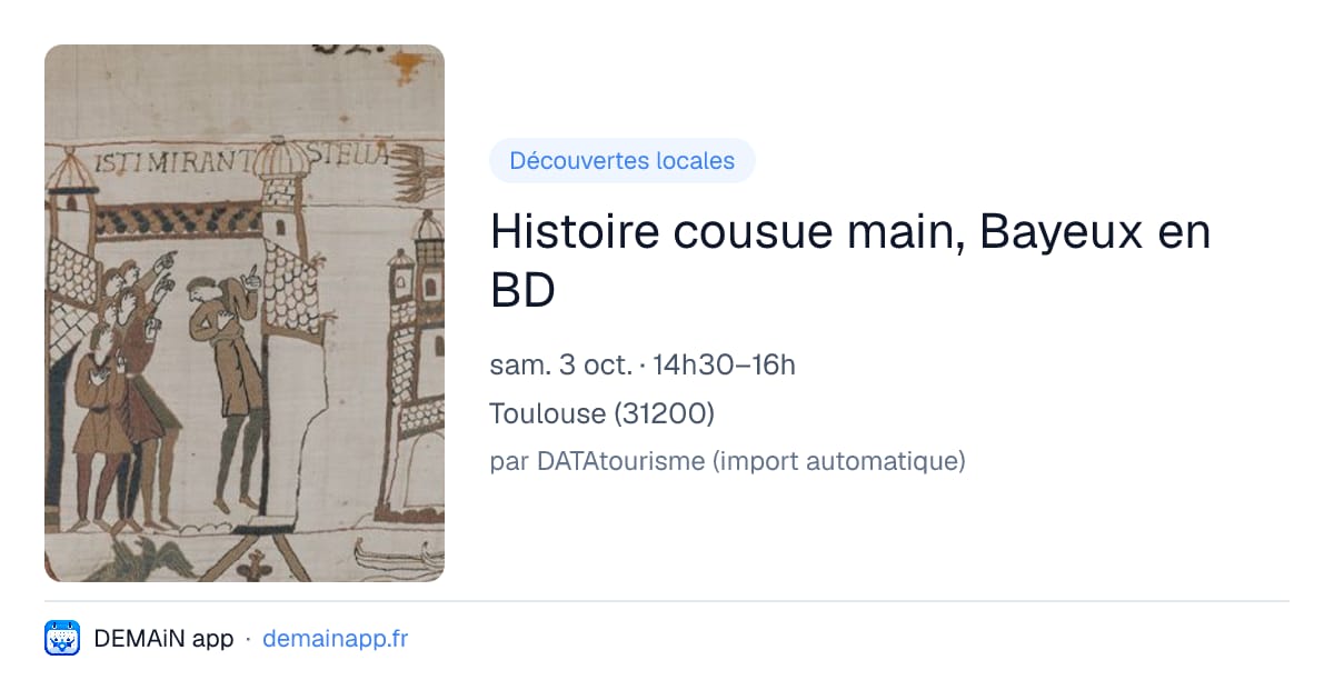 Histoire cousue main, Bayeux en BD — Toulouse