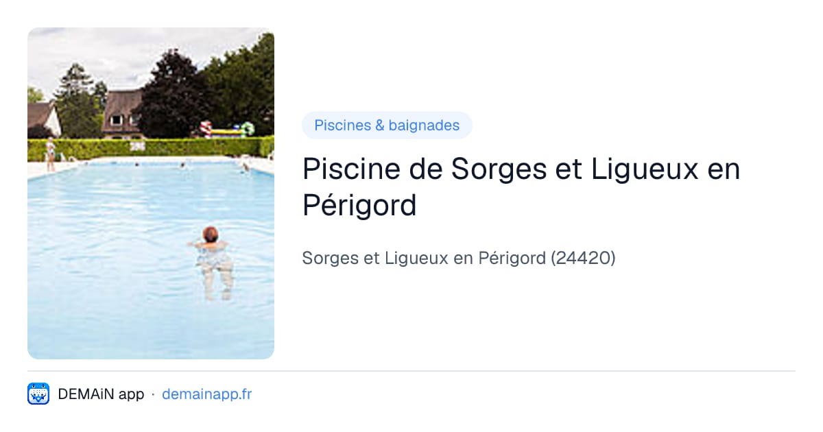 Piscine de Sorges et Ligueux en Périgord — Sorges et Ligueux en Périgord