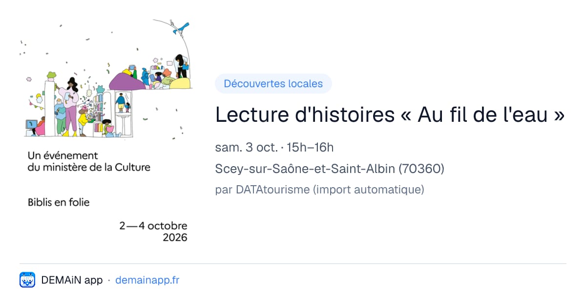 Lecture d'histoires « Au fil de l'eau » — Scey-sur-Saône-et-Saint-Albin