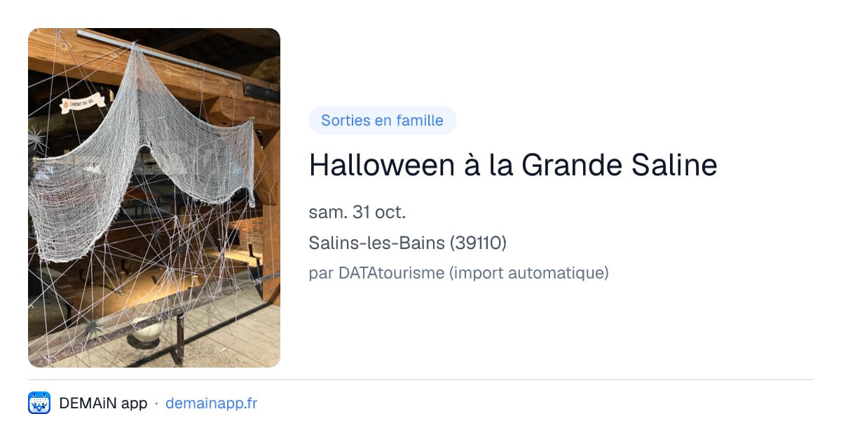 Halloween à la Grande Saline — Salins-les-Bains