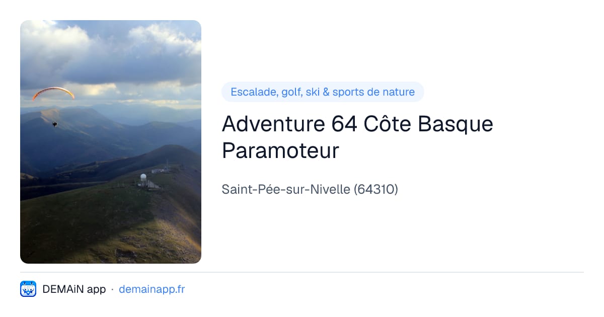 Adventure 64 Côte Basque Paramoteur — Saint-Pée-sur-Nivelle
