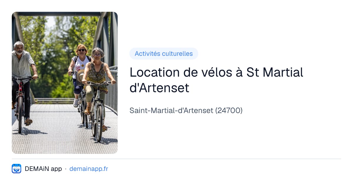 Location de vélos à St Martial d'Artenset — Saint-Martial-d'Artenset