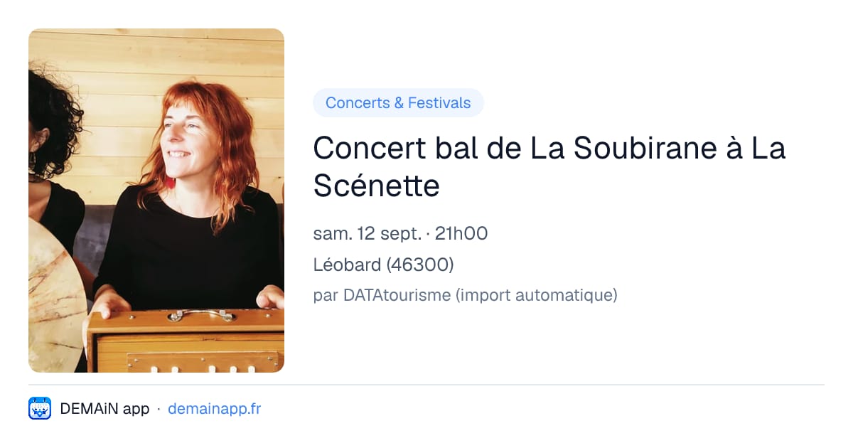 Concert bal de La Soubirane à La Scénette — Léobard