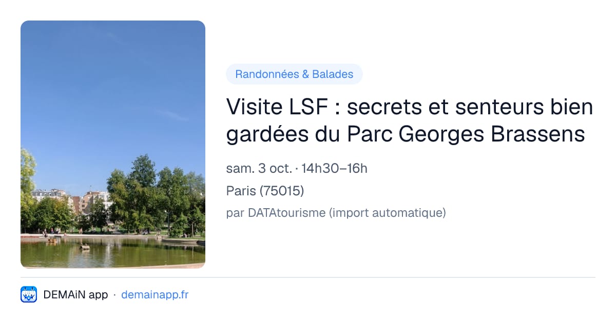 Visite LSF : secrets et senteurs bien gardées du Parc Georges Brassens — Paris
