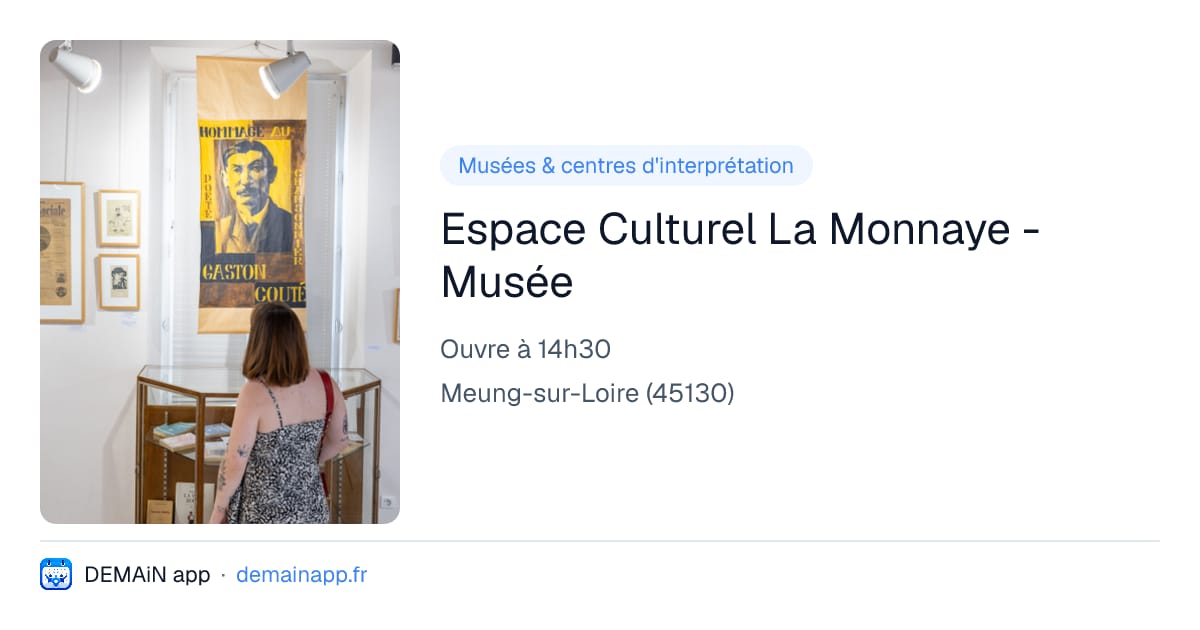 Espace Culturel La Monnaye - Musée — Meung-sur-Loire