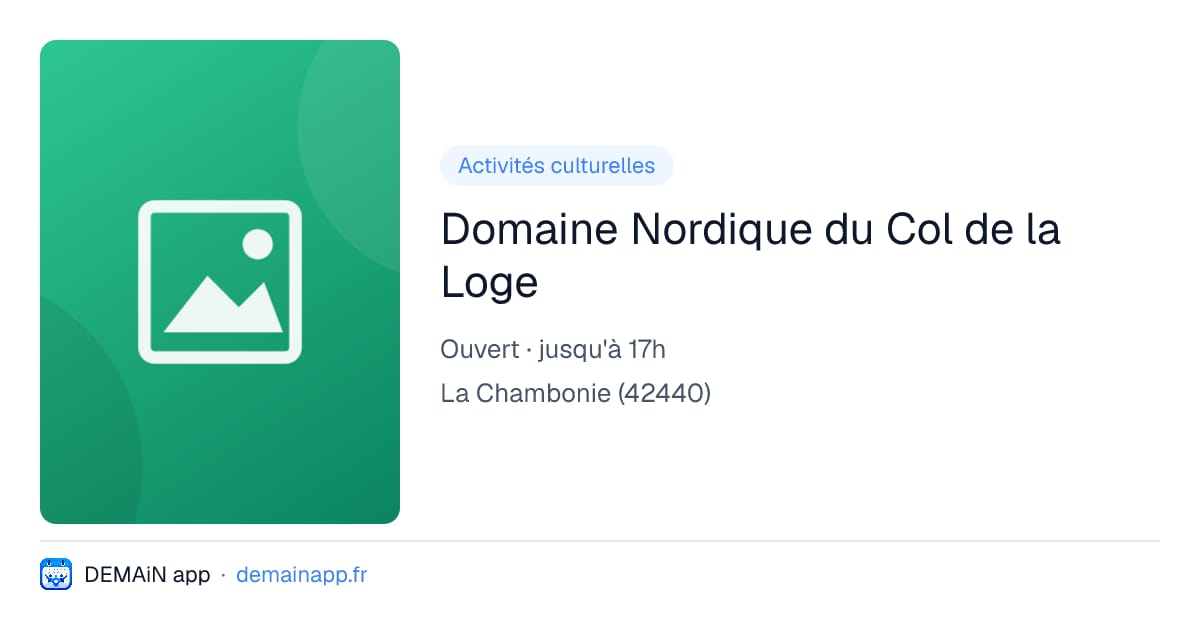 Domaine Nordique du Col de la Loge — La Chambonie