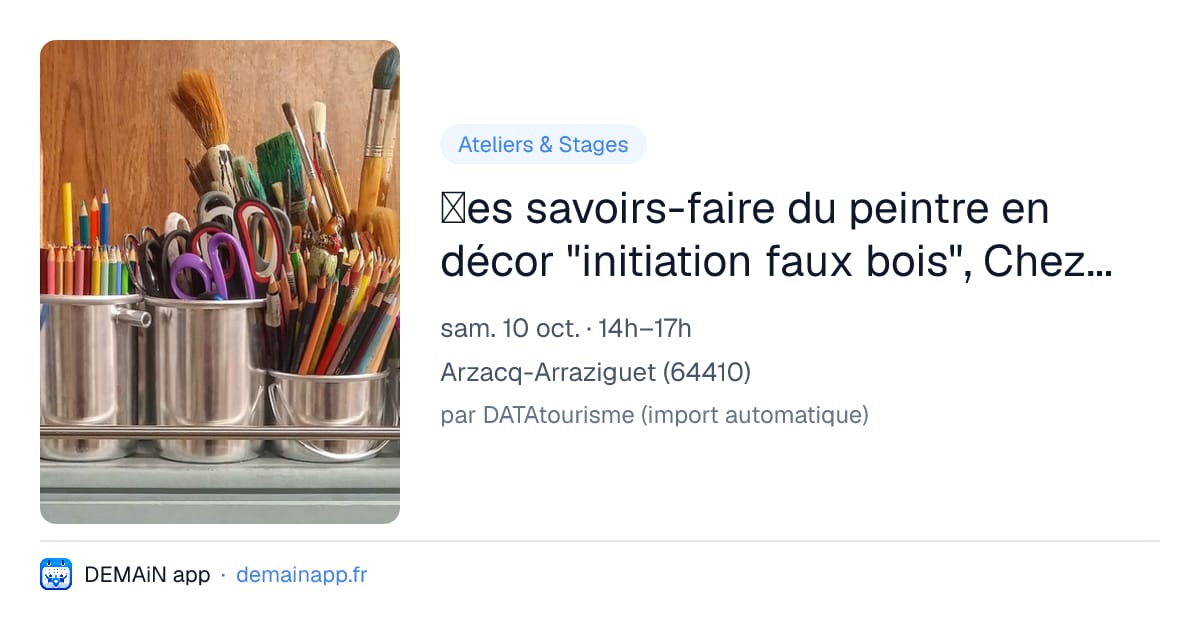 𝗟es savoirs-faire du peintre en décor "initiation faux bois", Chez Cré'atelier — Arzacq-Arraziguet