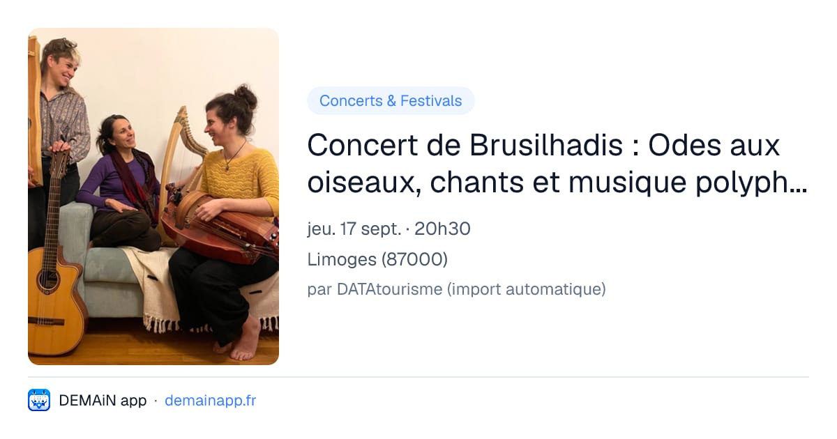 Concert de Brusilhadis : Odes aux oiseaux, chants et musique polyphoniques — Limoges