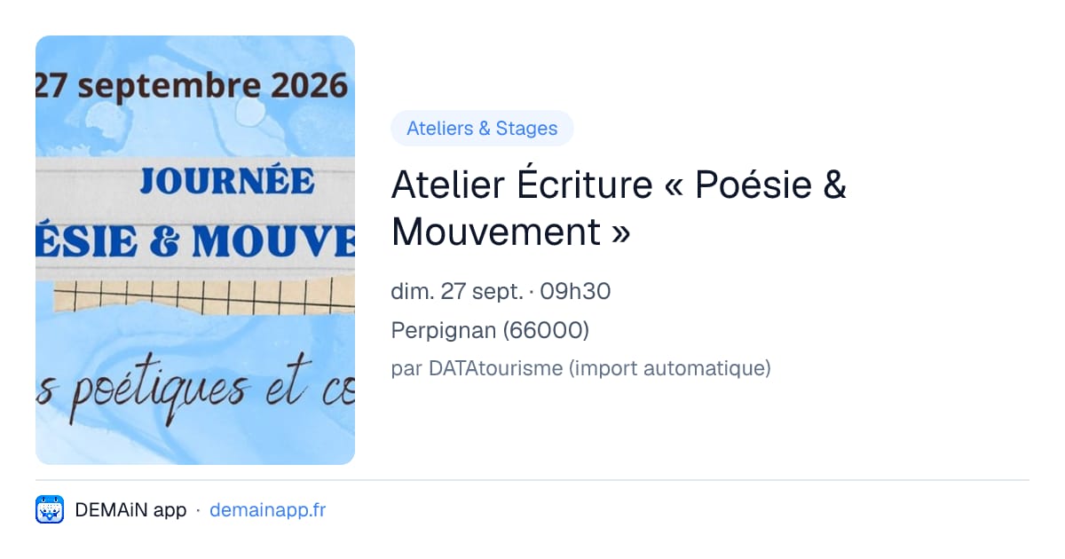 Atelier Écriture « Poésie & Mouvement » — Perpignan