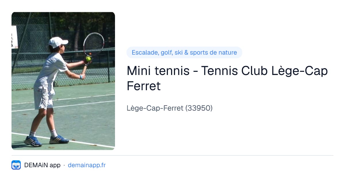 Mini tennis - Tennis Club Lège-Cap Ferret — Lège-Cap-Ferret