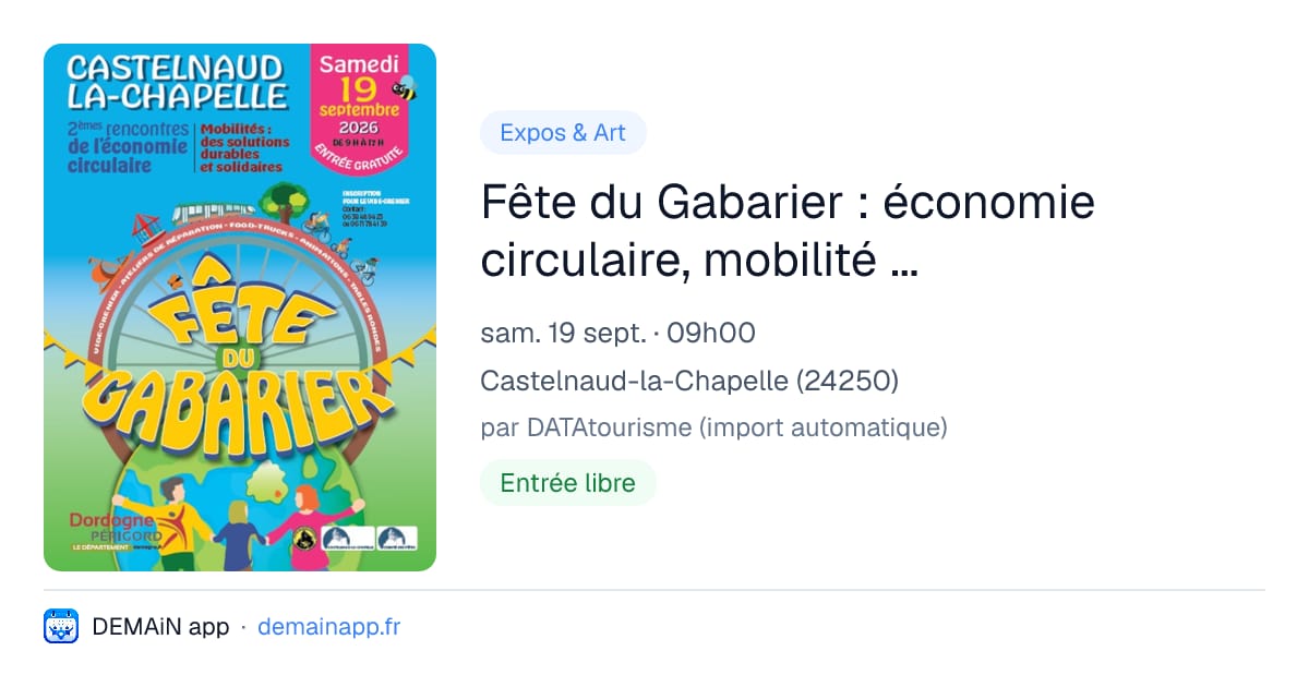 Fête du Gabarier : économie circulaire, mobilité ... — Castelnaud-la-Chapelle