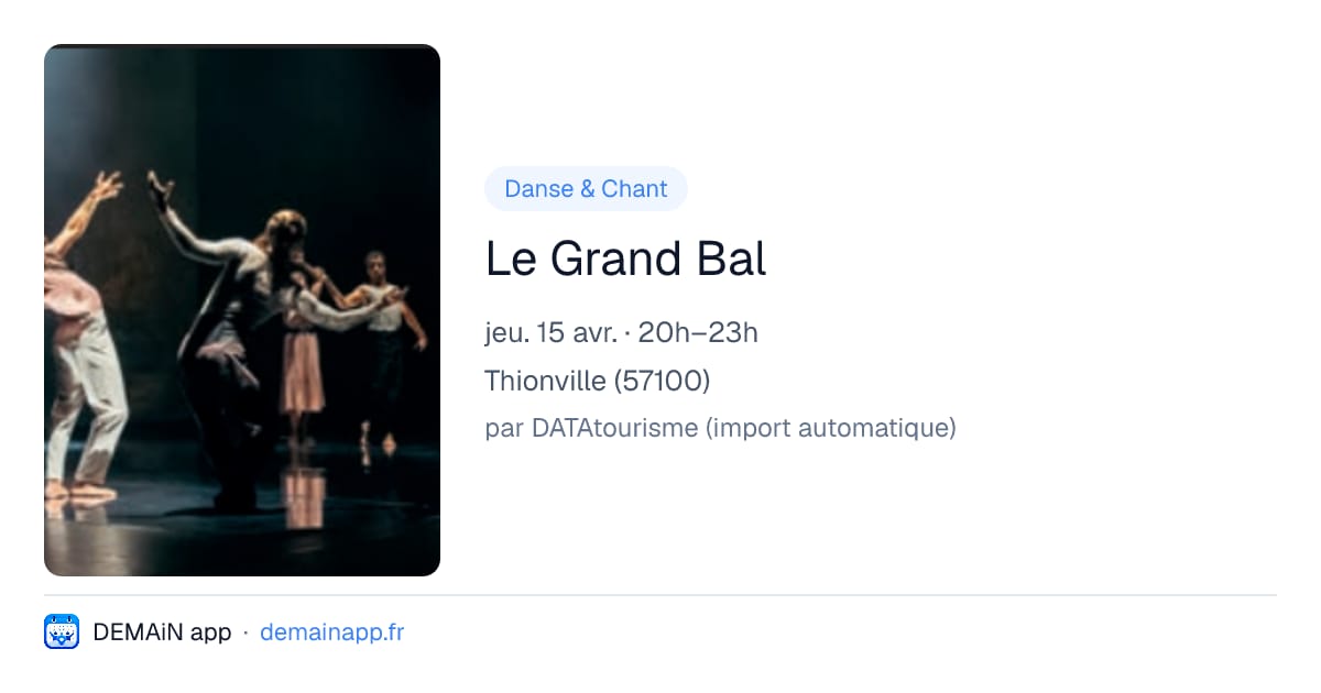 Le Grand Bal — Thionville