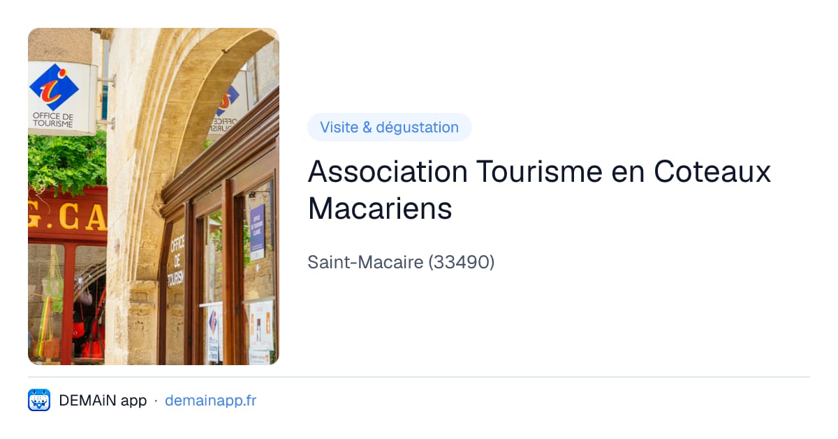 Association Tourisme en Coteaux Macariens — Saint-Macaire