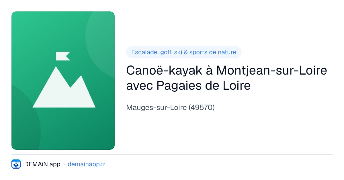 Canoë-kayak à Montjean-sur-Loire avec Pagaies de Loire — Mauges-sur-Loire