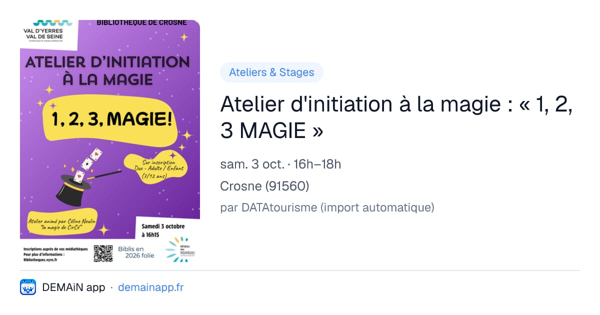 Atelier d'initiation à la magie : « 1, 2, 3 MAGIE » — Crosne