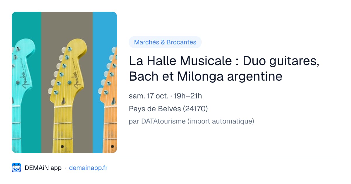 La Halle Musicale : Duo guitares, Bach et Milonga argentine — Pays de Belvès