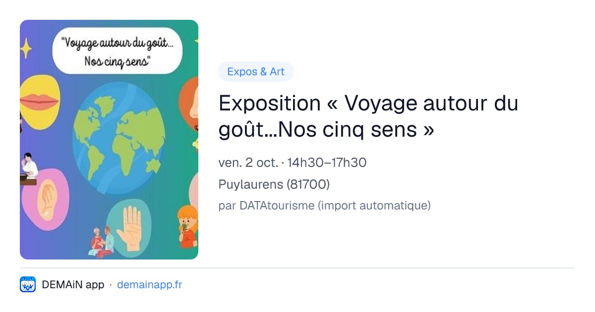 Exposition « Voyage autour du goût...Nos cinq sens » — Puylaurens