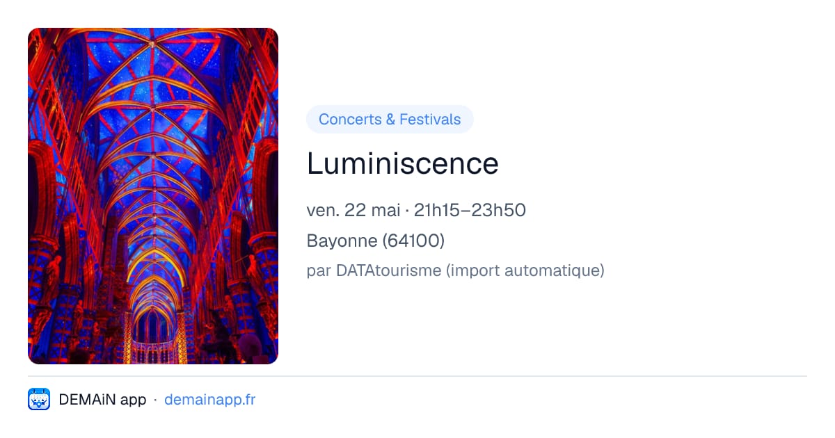 Luminiscence — Bayonne