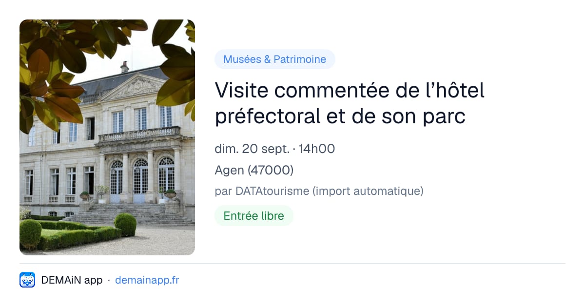 Visite commentée de l’hôtel préfectoral et de son parc — Agen