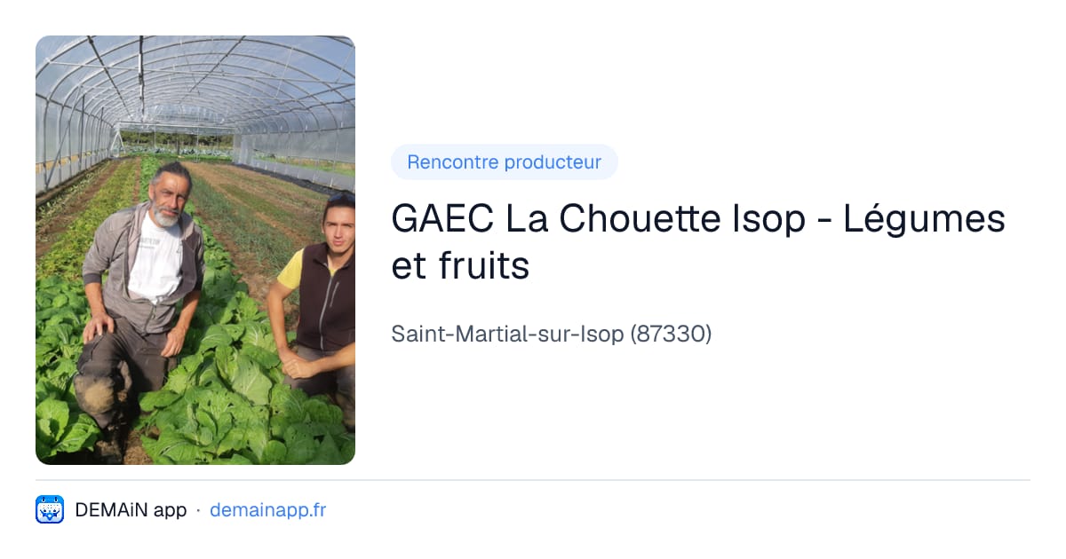 GAEC La Chouette Isop - Légumes et fruits — Saint-Martial-sur-Isop