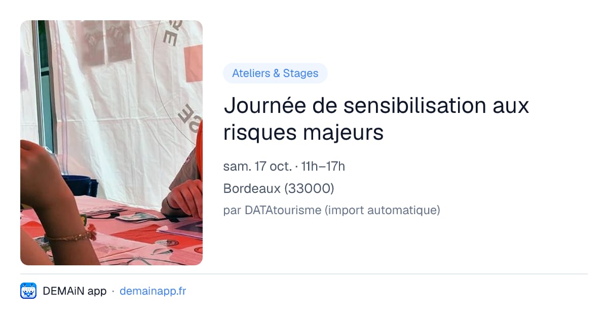 Journée de sensibilisation aux risques majeurs — Bordeaux