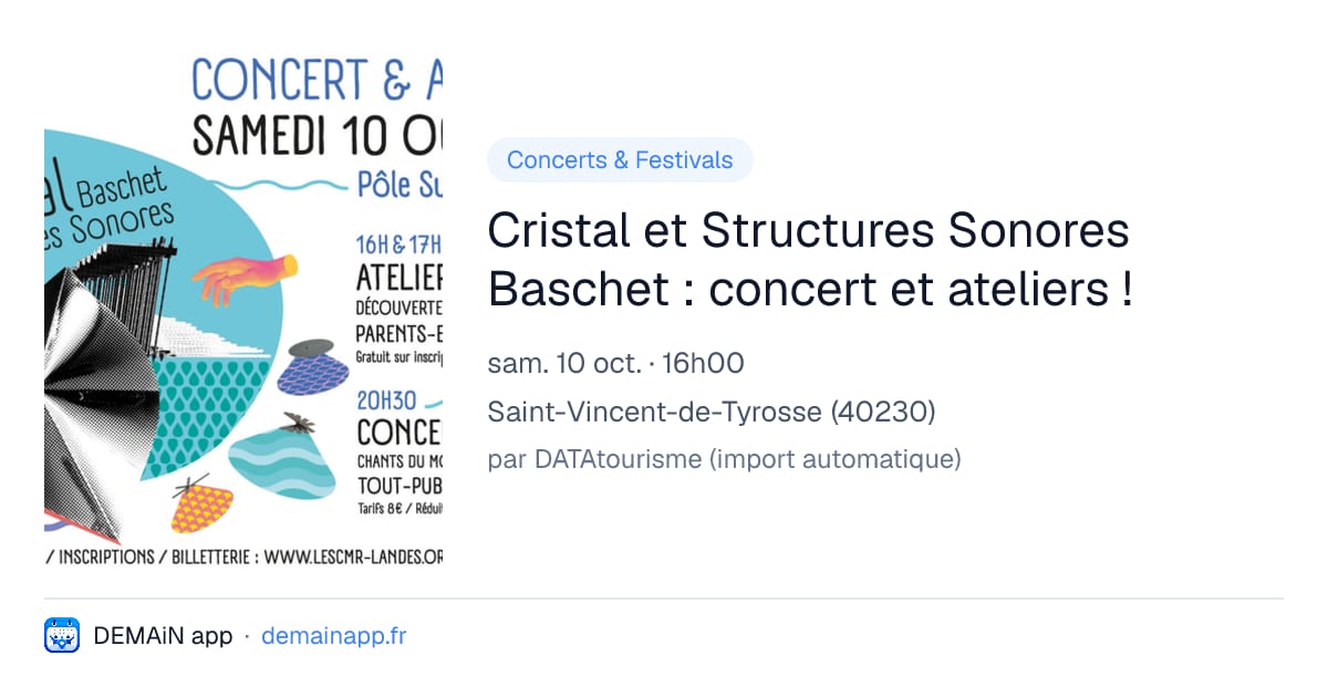 Cristal et Structures Sonores Baschet : concert et ateliers ! — Saint-Vincent-de-Tyrosse