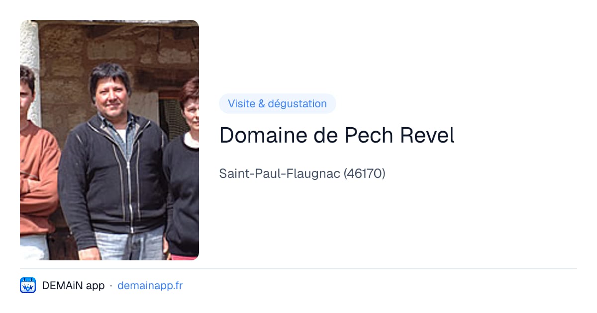 Domaine de Pech Revel — Saint-Paul-Flaugnac