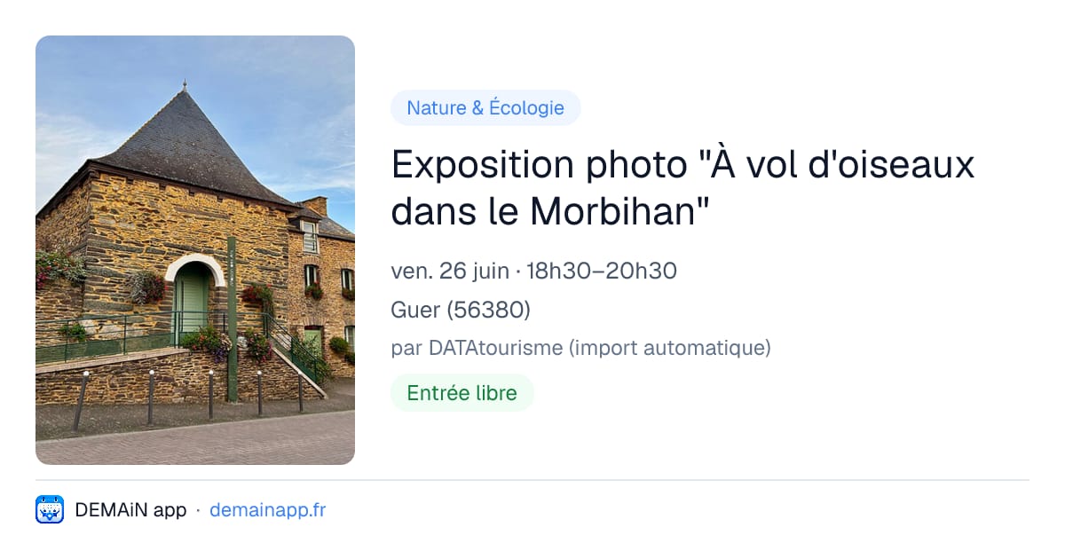 Exposition photo "À vol d'oiseaux dans le Morbihan" — Guer