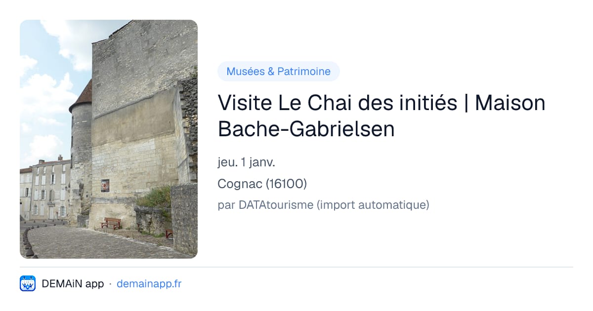 Visite Le Chai des initiés | Maison Bache-Gabrielsen — Cognac